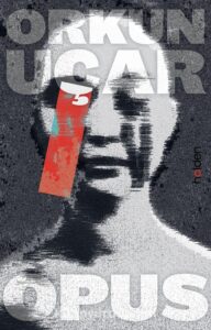 Orkun Uçar - Opus