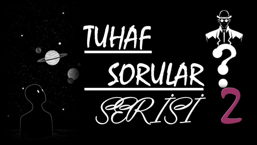 Tuhaf Sorular Serisi 2 - Bilge Kösebalaban
