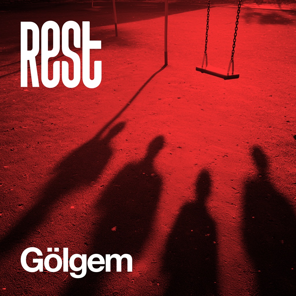 Rest - Gölgem
